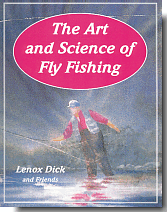 The Art and Science of Fly Fishing