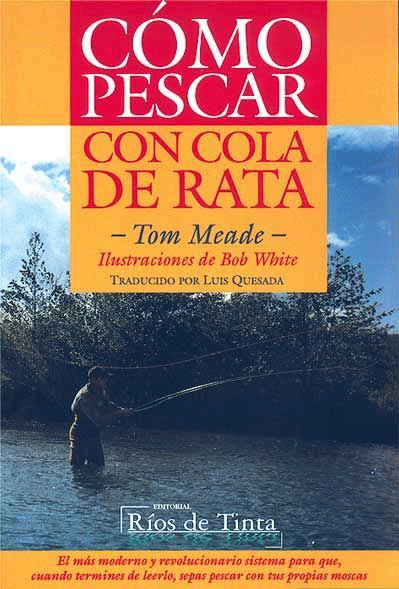 Libro Como Pescar con Cola de Rata
